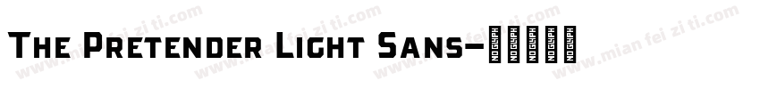 The Pretender Light Sans字体转换